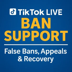TikTok LIVE ban support graphic with text about false bans, appeals, and recovery.